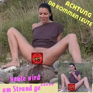 heute wird am Strand gepisst - ACHTUNG DA KOMMEN LEUTE