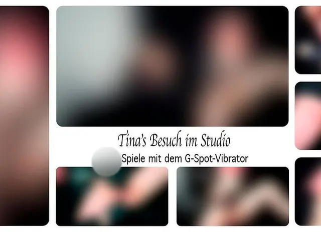 Tina’s Besuch im Studio - Geile Spiele mit dem G-Spot-Vibrator