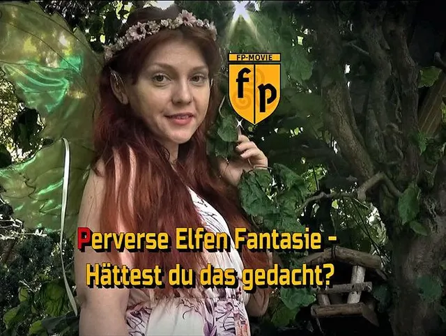 Perverse Elfen Fantasie - Hättest du das gedacht?