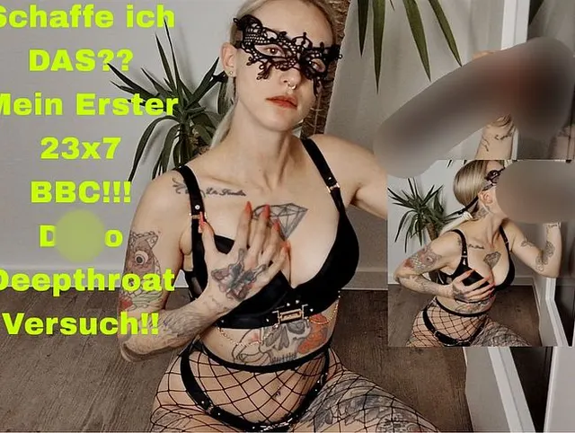 Schaffe ich DAS?? Mein Erster 23x7 BBC!!! Deepthroat-Versuch!!