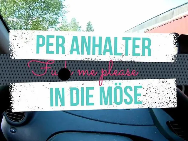 Per Anhalter in die Möse