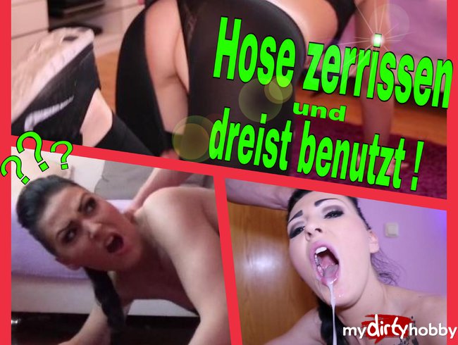 Hose zerrissen und benutzt!