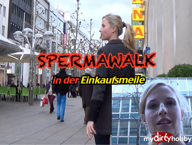 !!! SPERMAWALK !!! Mitten in der City