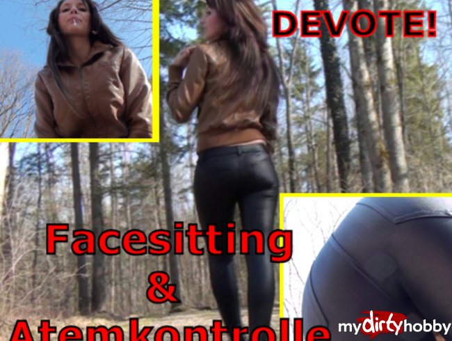 Für Devote! Facesitting & Atemkontrolle