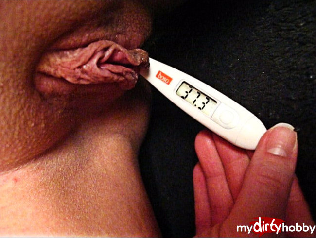 Fieberthermometer in Fotze voll Sperma