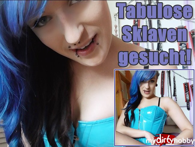 Tabulose Sklaven gesucht!