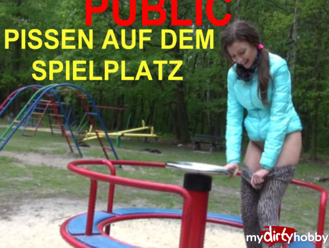 PUBLIC PISSEN AUF DEM SPIELPLATZ