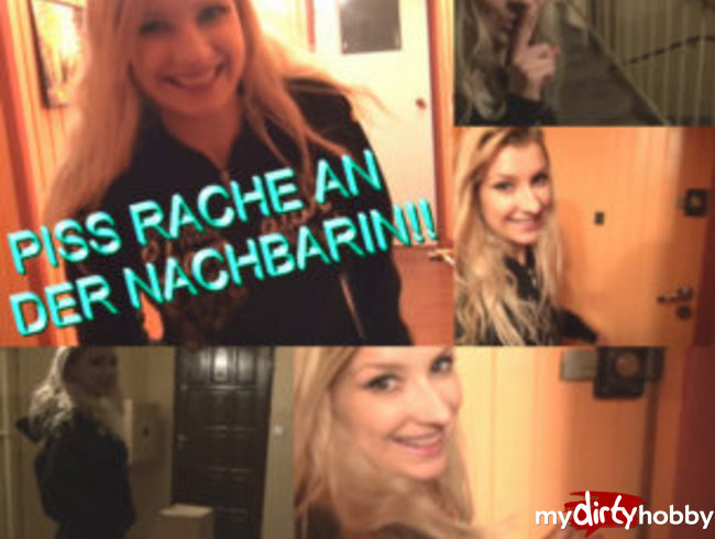 PISS RACHE AN DER NACHBARIN! 100%REAL