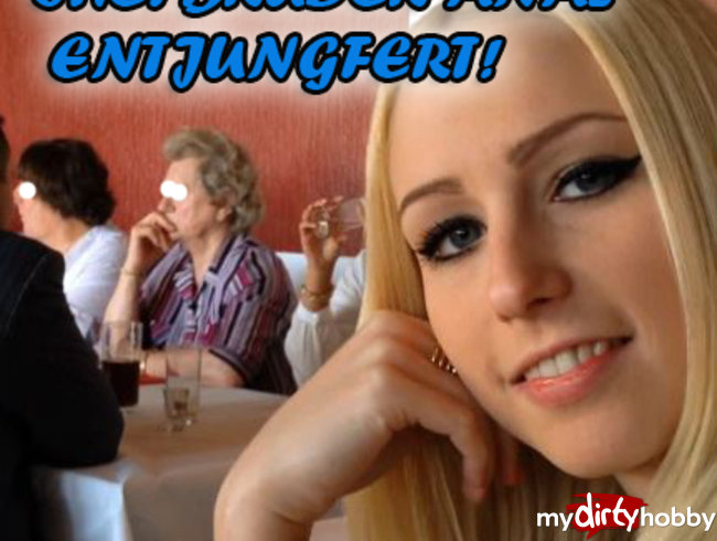 STIEFBRUDER ANAL ENTJUNGFERT-auf OMA`s 80zigsten!
