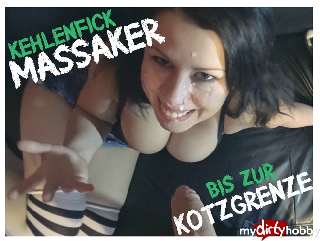 Kehlenfick MASSAKER