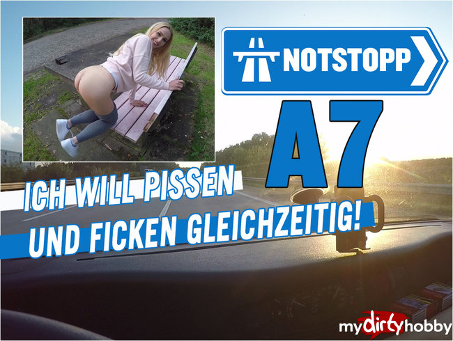 NOTSTOPP A7!! ICH WILL PISSEN UND FICKEN GLEICHZEITIG!