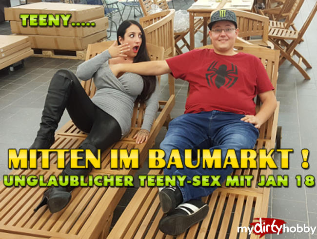 Mitten im Baumarkt ! Unglaublicher Teeny-Sex mit Jan 18 !!!