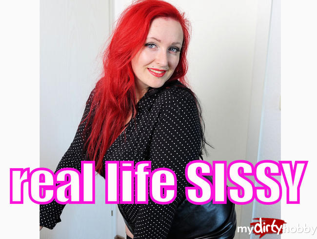 REAL LIFE SISSY