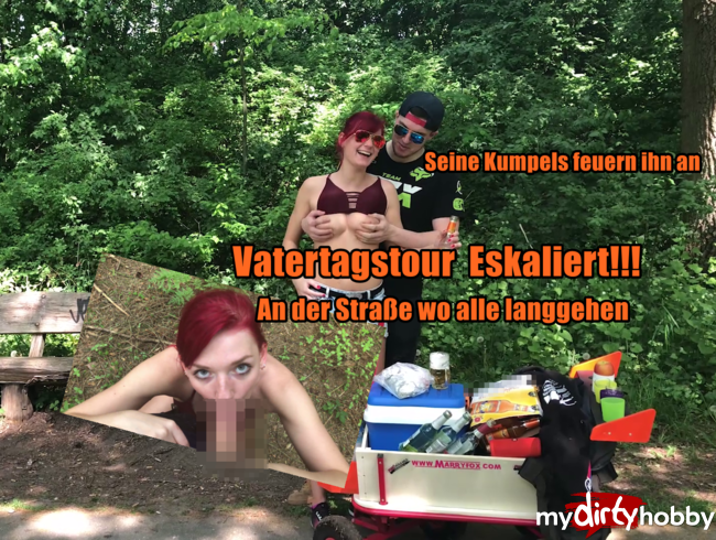 Vatertags-Tour eskaliert!