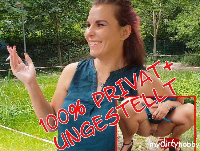 100% PRIVAT, UNGESTELLT & PUBLIC