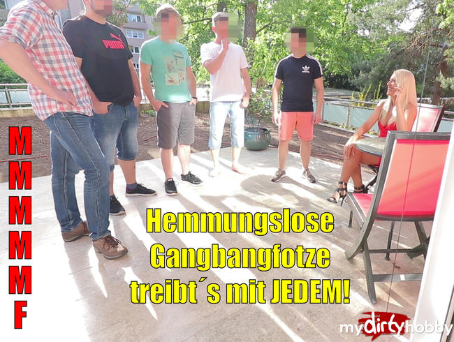 Hemmungslose Gangbang-Fotze treibt´s mit JEDEM! MMMMMF 6-ER!!