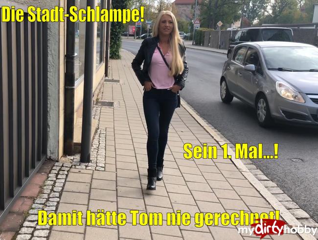 Die Stadt-Schlampe | Damit hätte Tom nie gerechnet! Sein 1. Mal...!