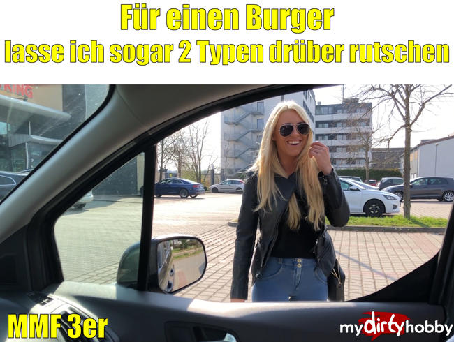 Für einen Burger lass ich sogar 2 Typen drüber rutschen | MMF-3er bis zur Spermafresse!