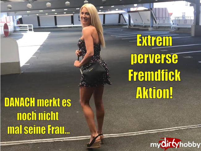 Extrem perverse Fremdfick Aktion | Danach merkt es noch nicht mal seine Frau...!