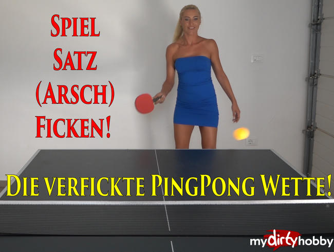 Die verfickte PingPong Wette! Spiel, Satz, (Arsch)FICKEN! Bis nicht nur die Löcher glühen...