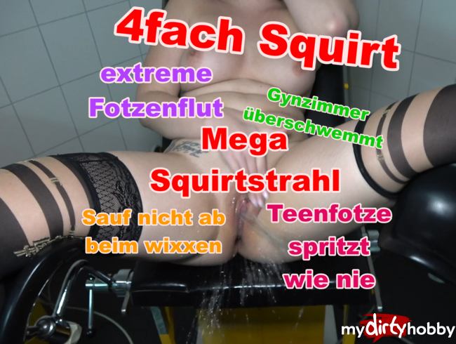 4x extrem gesquirtet, so habe ich noch nie gespritzt!!!!!!