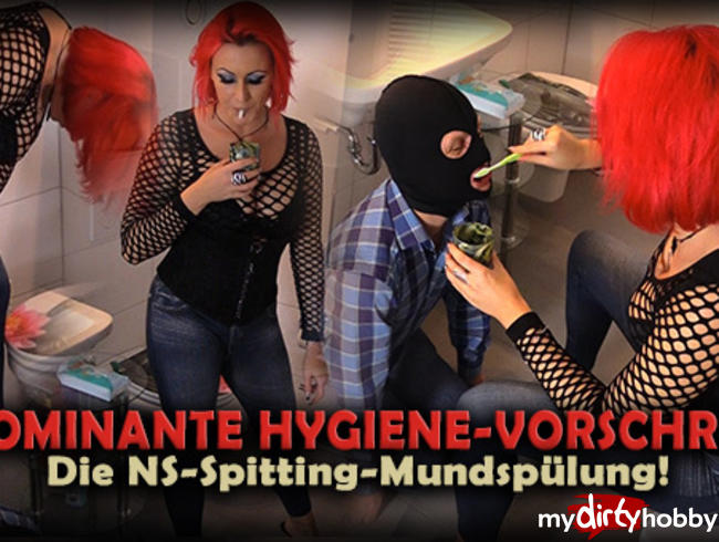 Dominante Hygienevorschrift - Die NS-Mundspülung!