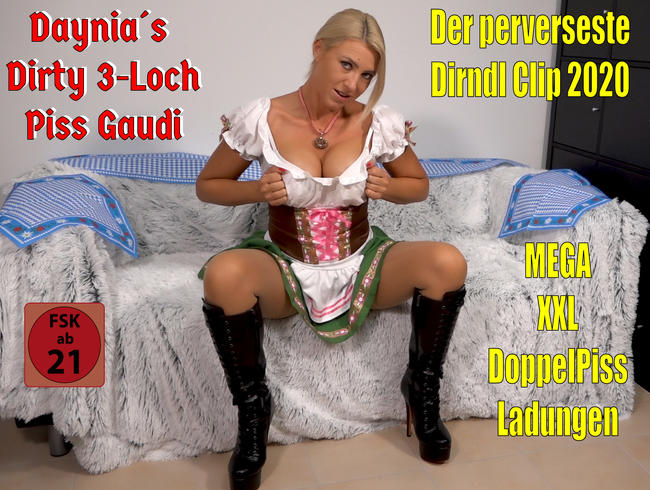 Der perverseste Dirndl Clip 2020 | Daynia´s Dirty 3Loch Piss Gaudi! O´PISST is...