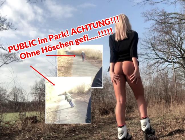 PUBLIC im Park! ACHTUNG!!! Ohne Höschen gefi.....!!!!!