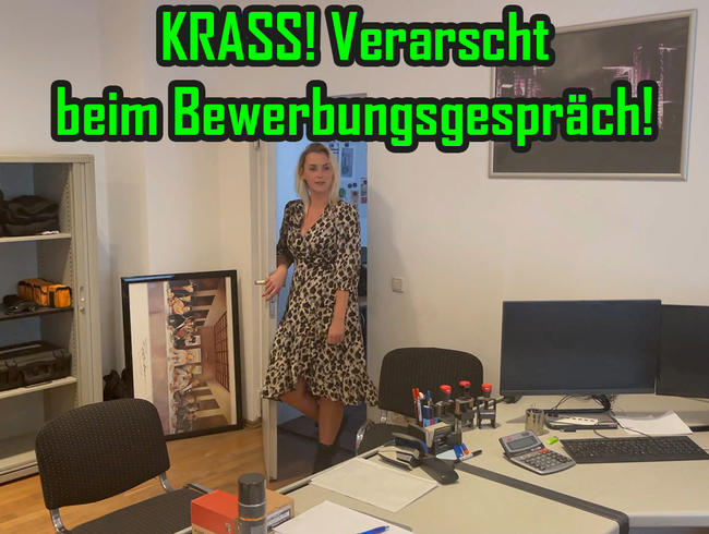 KRASS! Verarscht beim Bewerbungsgespräch!