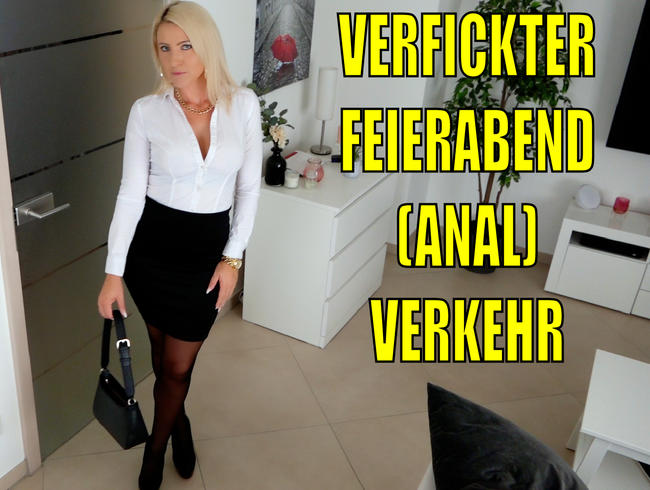 Verfickter Feierabend(Anal)Verkehr | So lassen sich billige Büroschlampen von Kollegen bumsen...!