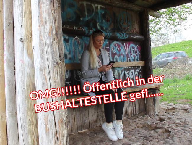 OMG!!!! ÖFFENTLICH in der BUSHALTESTELLE gef.....!!!!!