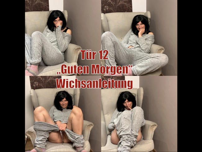 Tür 12 - Guten Morgen Wichsanleitung