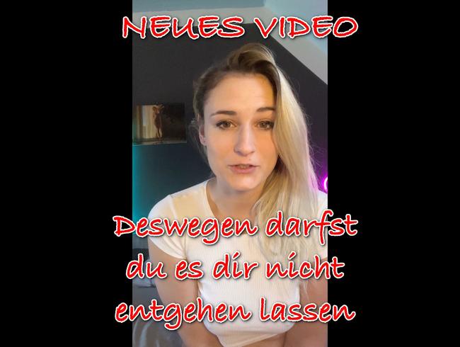 Deshalb musst du mein neues Video sehen