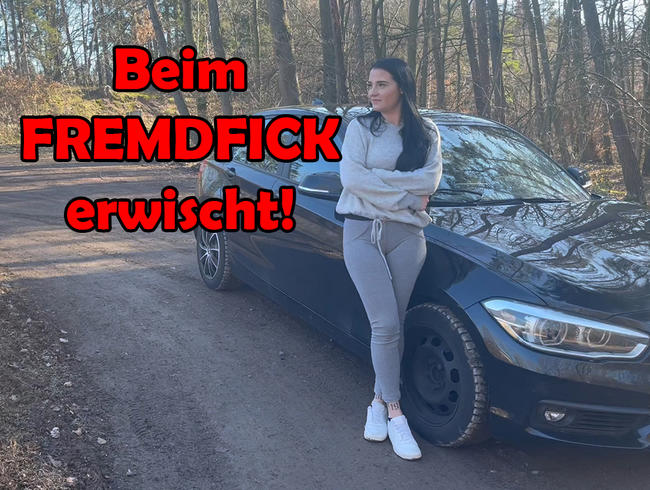 Beim FREMDFICK erwischt!