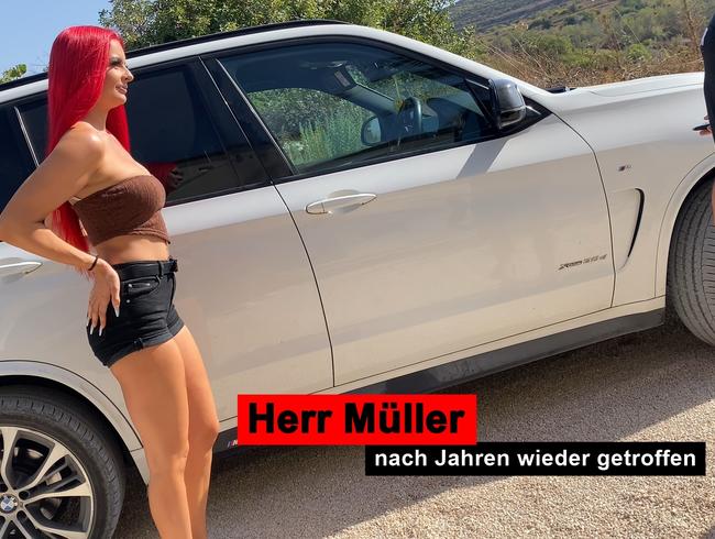 HERR MÜLLER NACH JAHREN WIEDER GETROFFEN!