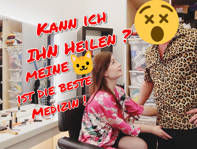 Kann ich IHN Heilen ? Meine Muschi Ist die Beste Medizin !  Ich mach dich Hetro !!!