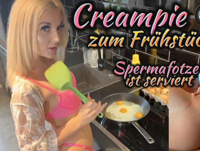 CREAMPIE ZUM FRÜHSTÜCK !! SPERMAFOTZE IST SERVIERT !!