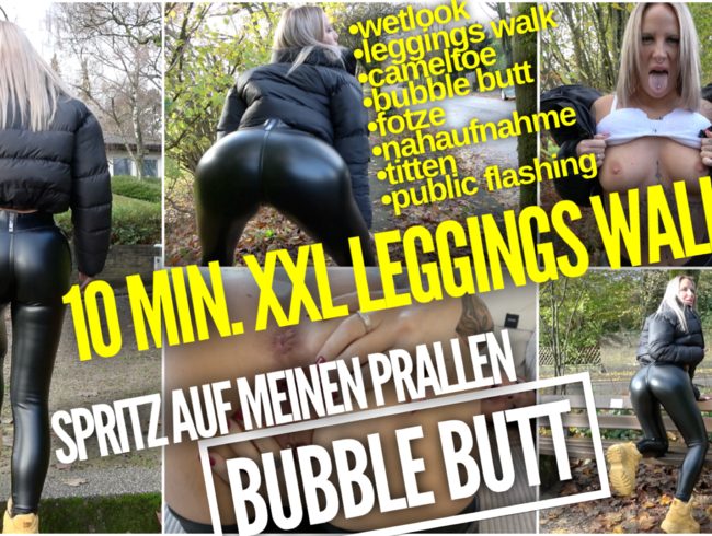 XXL LEGGINGS WALK | Spritz auf meinen prallen BUBBLE BUTT